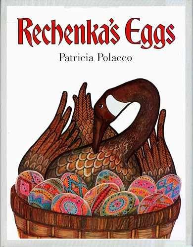 Rechenka's Eggs - Hardcover, by Polacco Patricia - Acceptable