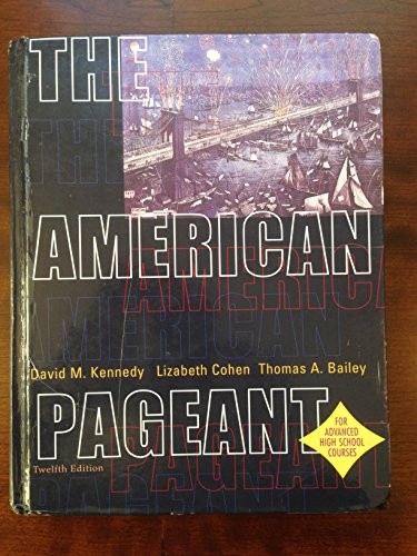 The American Pageant: A History of ..., Bailey, Thomas