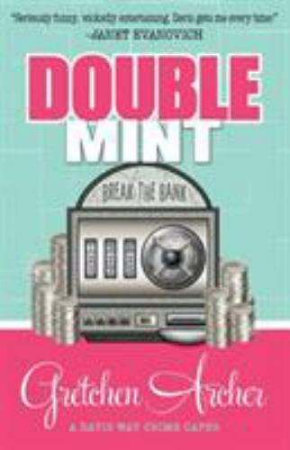 Double Mint by Gretchen Archer (2015, Trade Paperback)