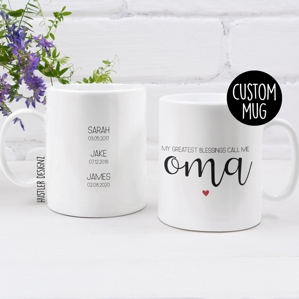 My Greatest Blessings Call Me Oma Oma Gift Personalized Mug Oma Mug Birthday