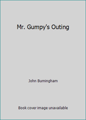 Mr. Gumpy's Outing by John Burninghamby John Burningham | PB | Good