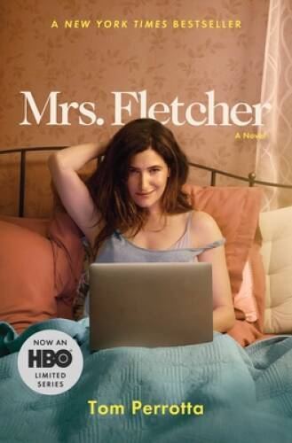 Mrs. Fletcher: A Novel - Paperback By Perrotta, Tom - GOOD