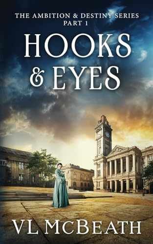 Hooks & Eyes: Part 1 of The Ambition & - Paperback, by McBeath VL - Very Good x