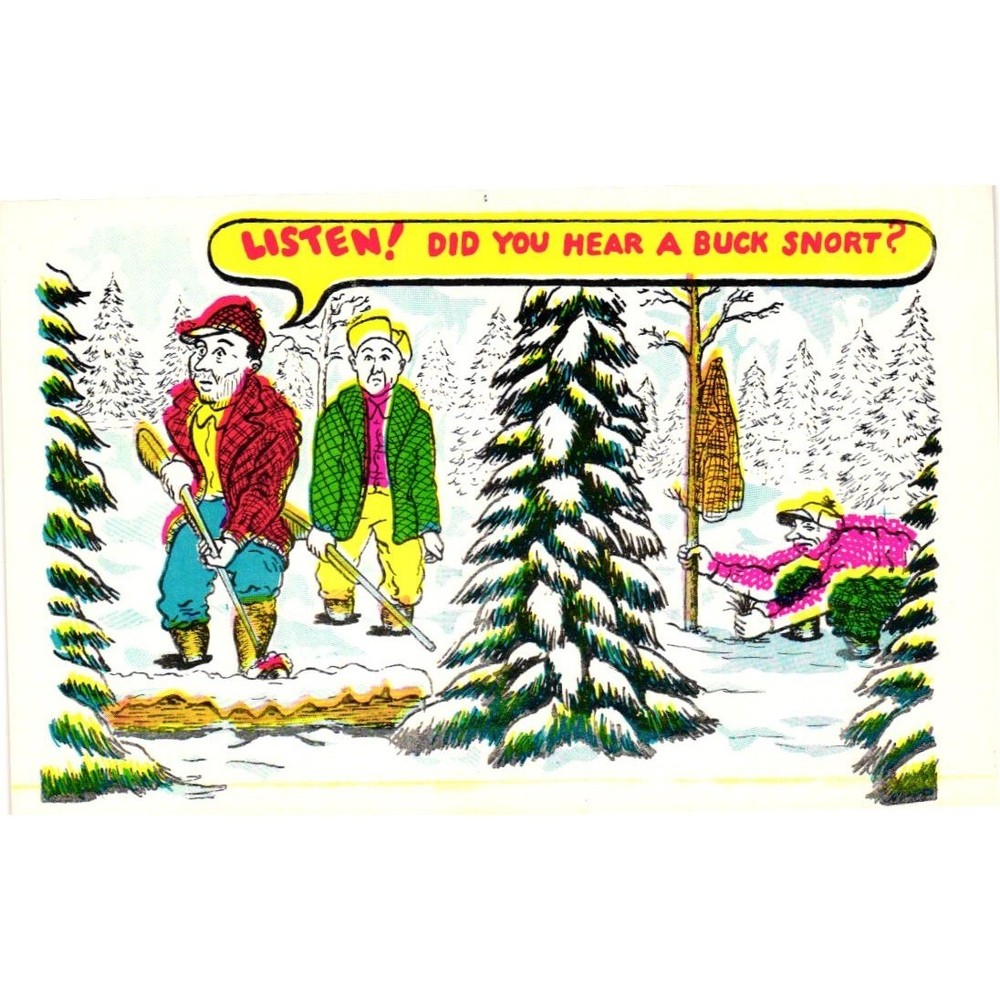 Vintage Comic Hunting Postcard Buck Snort Humorous Snowy Woods Scene Unposted