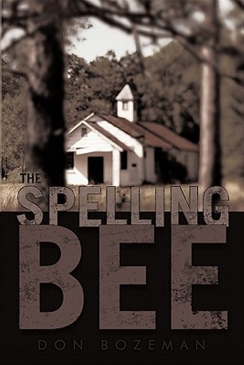 Spelling Bee, Paperback by Bozeman, Don, Brand New, Free shipping in the US