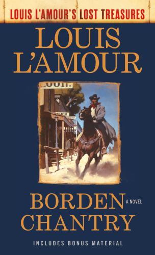 Borden Chantry, Paperback by L'Amour, Louis, Brand New, Free shipping in the US
