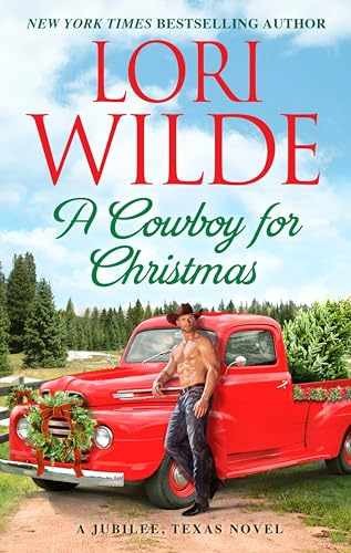A Cowboy for Christmas: A Jubilee, Texas - Paperback, by Wilde Lori - Very Good