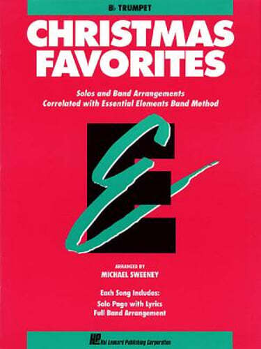 Essential Elements Christmas Favorites: BB Trumpet by Michael Sweeney: Used