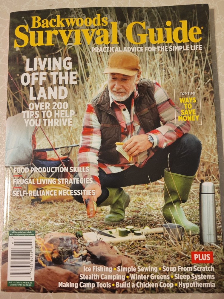 BACKWOOD'S SURVIVAL GUIDE Magazine ISSUE - Jan- 2026 Issue - Living Off The Land