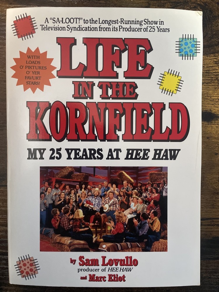 Life in the Kornfield: My 25 Years at Hee Haw