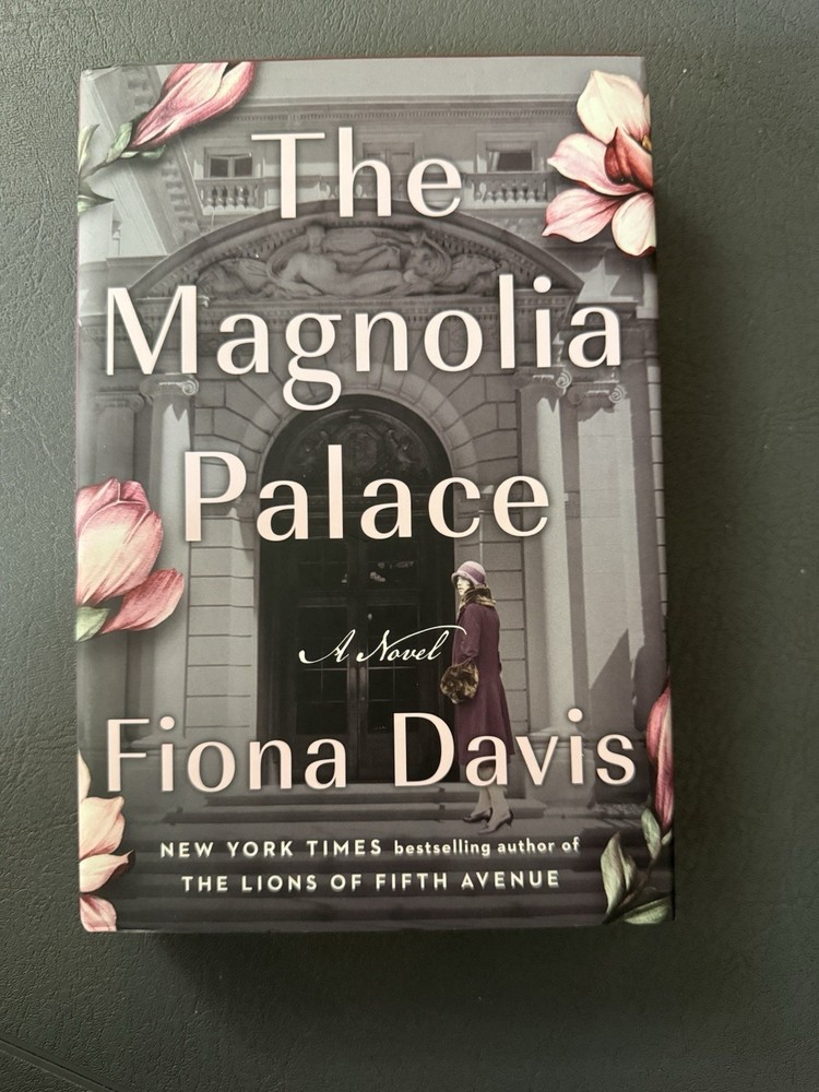 The Magnolia Palace by Fiona Davis Hardcover w/ Dust Jacket Penguin 2022 Novel