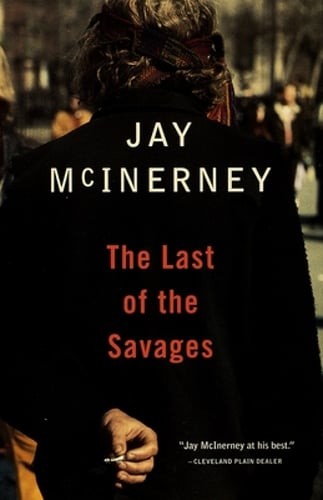 The Last of the Savages by Jay McInerney: Used