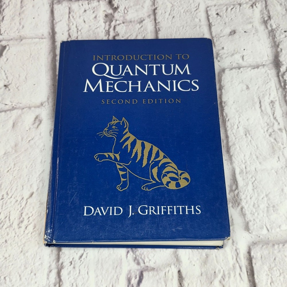 Introduction To Quantum Mechanics Second Edition By David J. Griffiths Hardcover