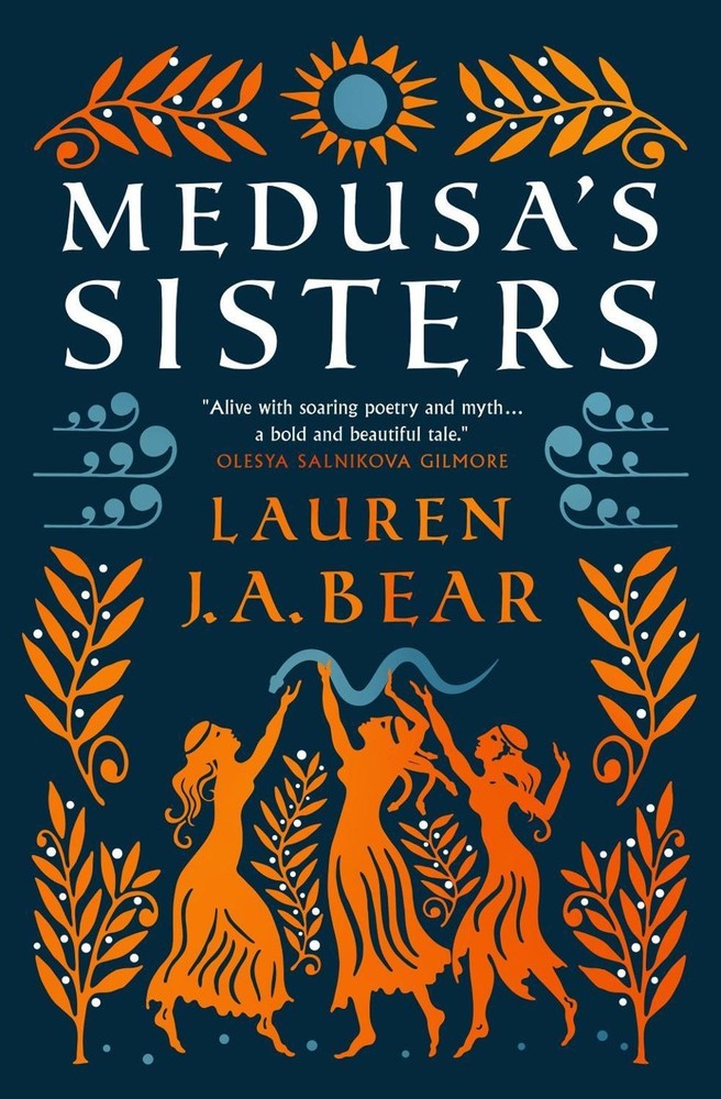 Medusa's Sisters by Lauren J.A. Bear Paperback Book
