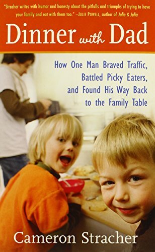 Dinner with Dad: How One Man Braved..., Stracher, Camer