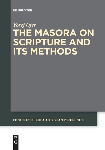 Yosef Ofer The Masora on Scripture and Its Methods (Paperback)Another great item from Rarewaves USA | Free delivery!