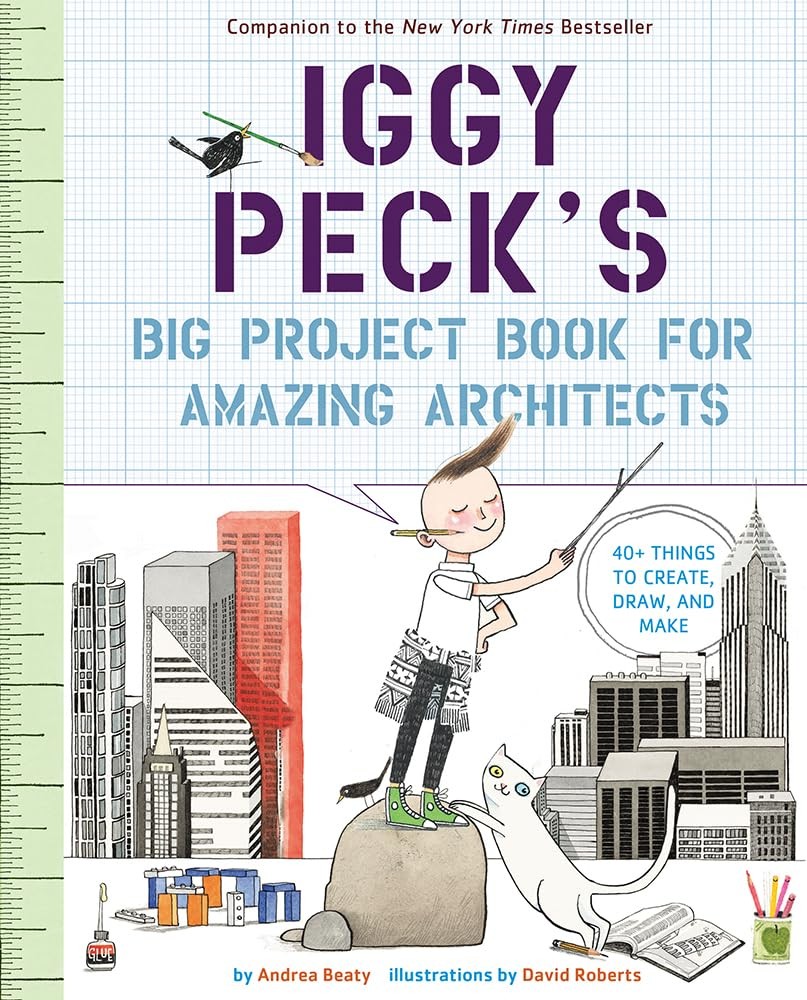 Iggy Peck's Big Project Book for Amazing Architects (The Questioneers) - pap...