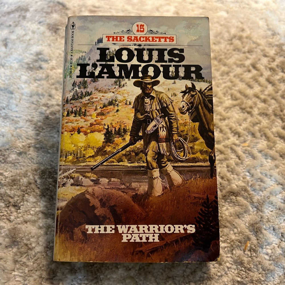 The Warriors Path Western Paperback Book by Louis L'Amour from Bantam Books 1981