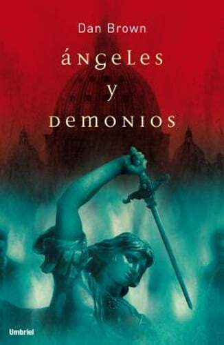Angeles y Demonios by Dan Brown: Used