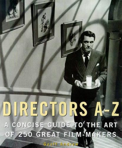 Directors A-Z: A Concise Guide to the Art of the G... by Andrew, Geoff PaperbackFREE US DELIVERY | ISBN: 1853753351 | Quality Books
