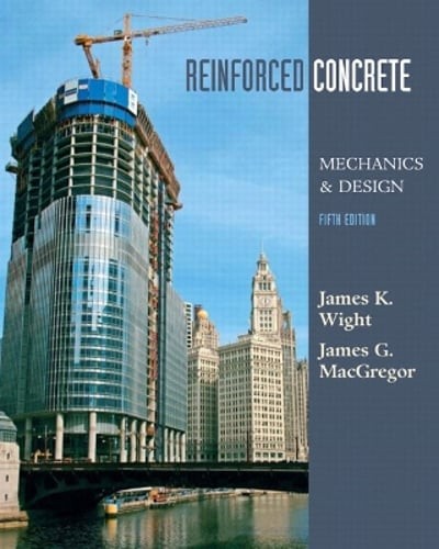 Reinforced Concrete: Mechanics and Design by James MacGregor: Used