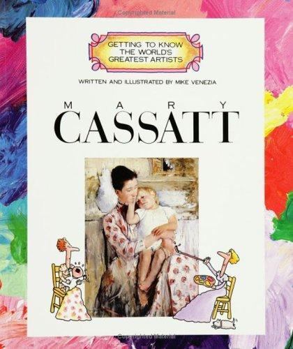 Mary Cassatt; Getting to Know the World'- 9780516422787, paperback, Mike Venezia