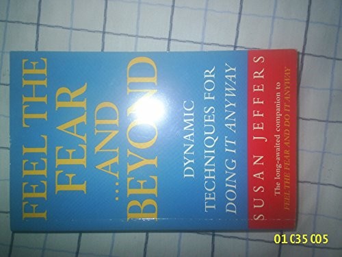 Feel the Fear ..... and Beyond - Dynamic Techniqu... by Jeffers, Susan PaperbackFREE US DELIVERY | ISBN: 0712671706 | Quality Books