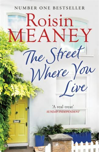 Street Where You Live, Paperback by Meaney, Roisin, Like New Used, Free shipp...