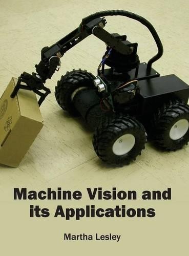 Machine Vision and Its Applications (Hardback)