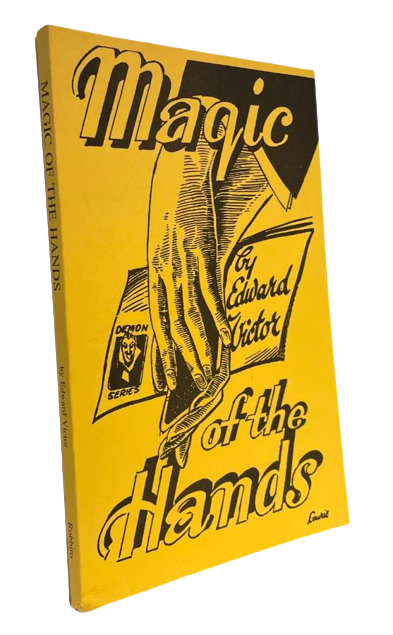 MAGIC OF THE HANDS BOOK Cards Silks Coins Balls Cigar Thimble Rope Tricks Victor