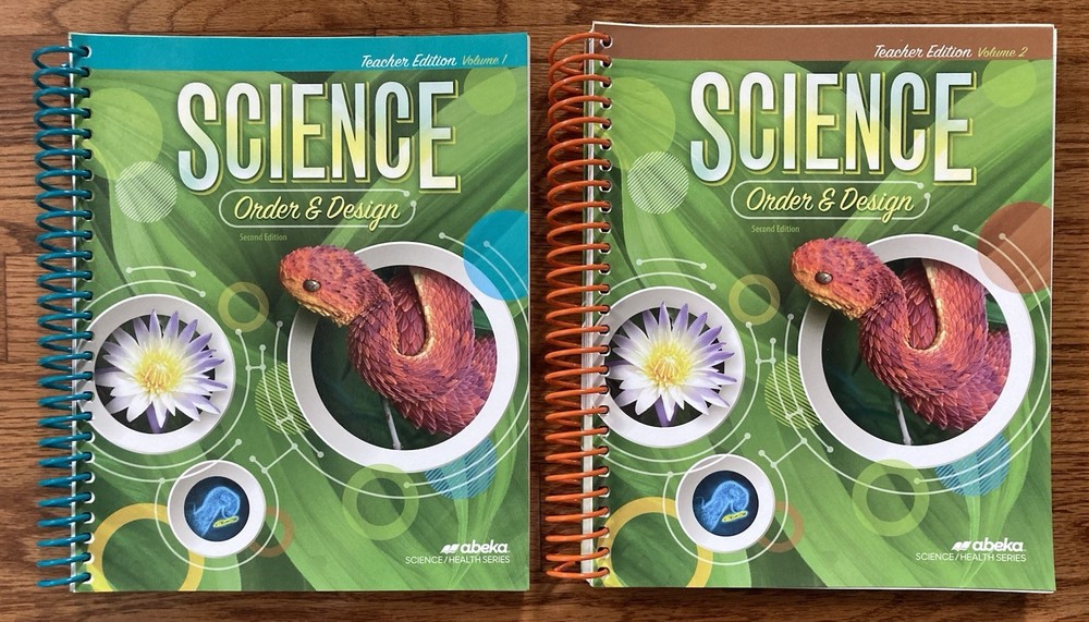 Abeka Science Order and Design Second Edition Teacher Edition Volumes 1 and 2