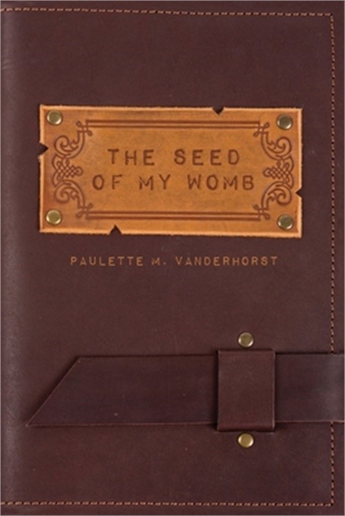 The Seed of My Womb (Paperback or Softback)