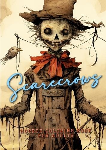 Monsoon Publishing Scarecrows Horro Coloring Book for Adults (Paperback)Another great item from Rarewaves USA | Free delivery!