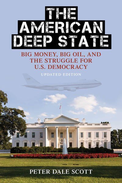 American Deep State : Big Money, Big Oil, and the Struggle for U.S. Democracy...