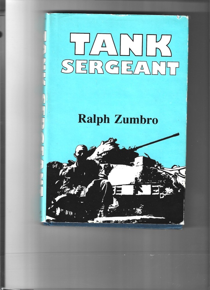 Tank Sergeant Hardcover Ralph Zumbro Vietnam War Tank Book Club Edition