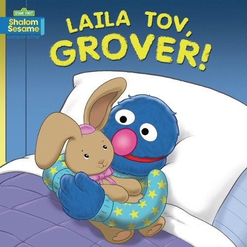 Joni Kibort Sussman Laila Tov, Grover! (Board Book) Shalom Sesame Board BooksAnother great item from Rarewaves USA | Free delivery!