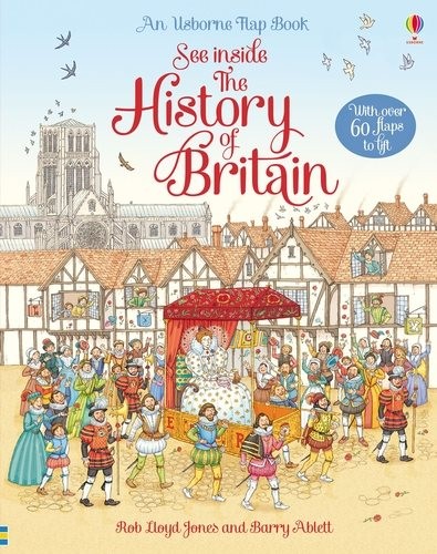 See Inside the History of Britain, Hardcover by Jones, Rob Lloyd; Ablett, Bar...