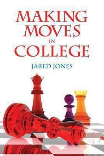 Making Moves in College