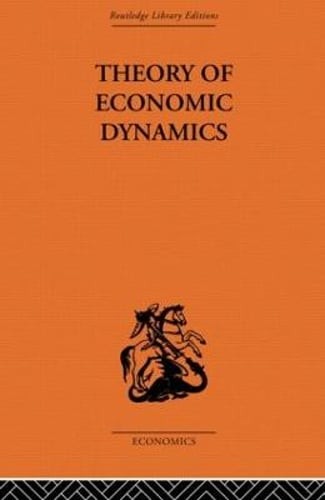 Theory of Economic Dynamics by M. Kalecki: New