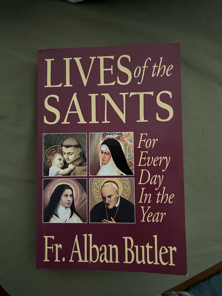 Lives of the Saints by Alban Butler (1995, Trade Paperback)