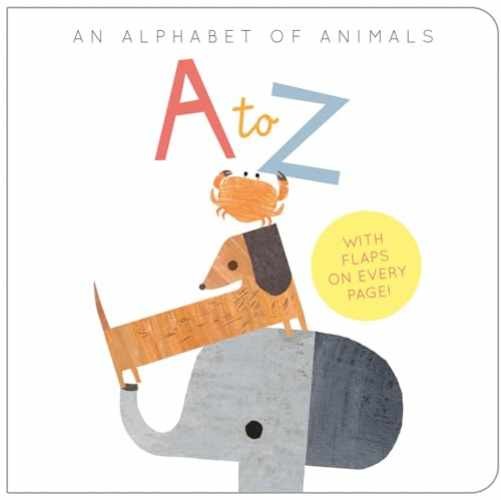 A to Z: An Alphabet of Animals: An - Board book, by Evans Harriet - Very Good