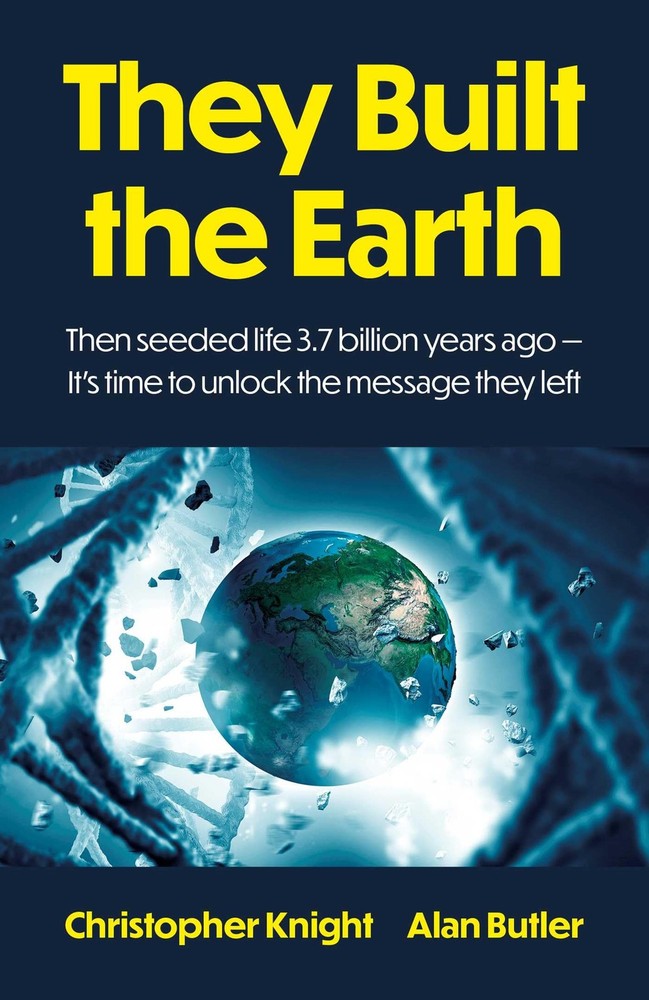They Built the Earth: Then seeded life 3.7 billion years ago - It's time to unlo