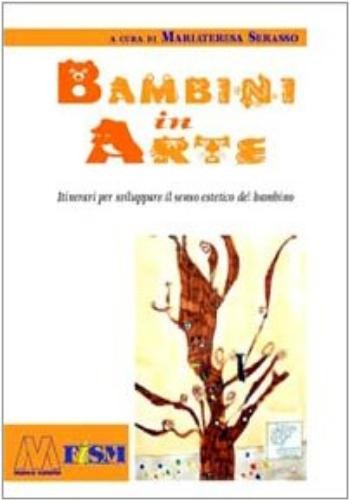 M. Serasso Bambini in arte. Itinerari per sviluppare il senso esteti (Paperback)Another great item from Rarewaves USA | Free delivery!