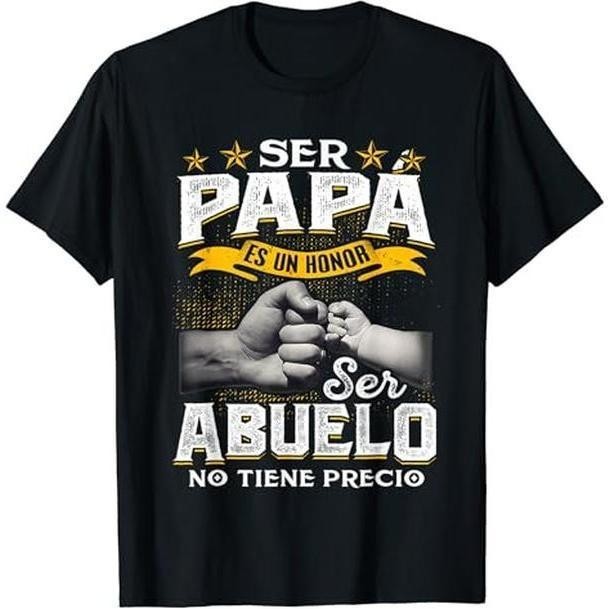 Funny Grandpa Shirt, Gift For Grandfather, Ser Papa Es Un Honor Ser Abuelo No Ti-image