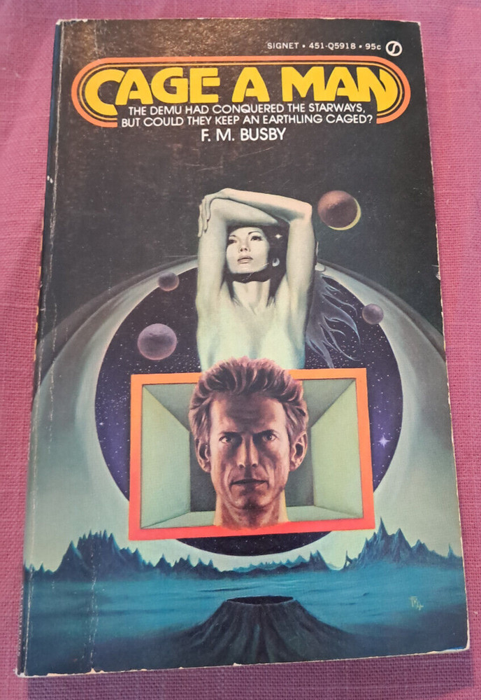 Cage A Man F.M. Busby Demu Trilogy signet paperback science fiction 1st  vintage