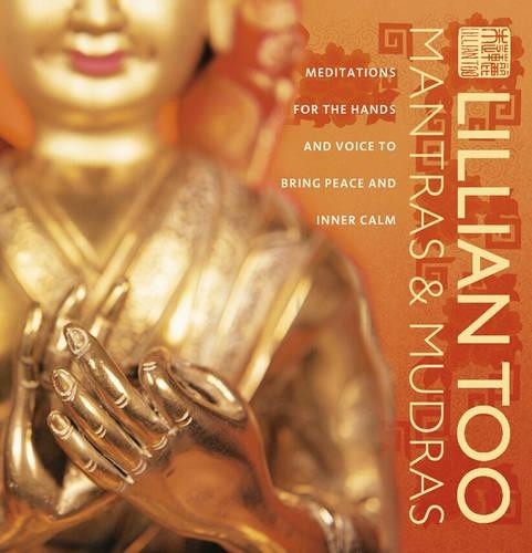 Mantras and Mudras: Meditations for the hands and vo... by Too, Lillian HardbackFREE US DELIVERY | ISBN: 0007129602 | Quality Books