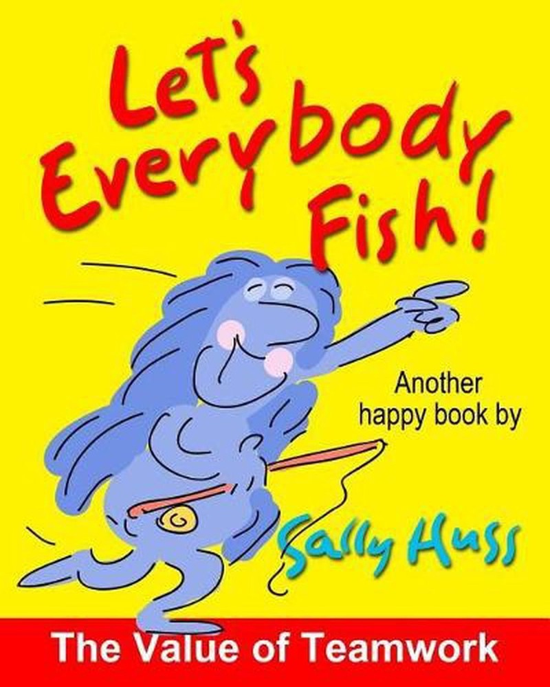 Let's Everybody Fish! by Sally Huss (English) Paperback Book