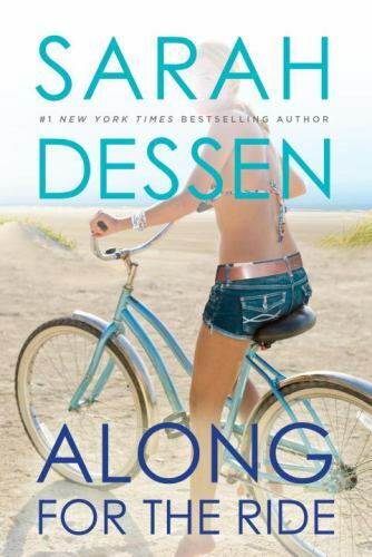 Along for the Ride by Sarah Dessen (2011, Trade Paperback)