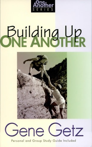 Building Up One Another (One Another Series) by Getz, Gene A., Acceptable Book