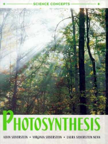 Photosynthesis - Library Binding, by Alvin Silverstein; Virginia - Very Good